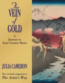 The vein of gold by Julia Cameron