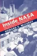 inside nasa high technology and organizational change in the u s space prog