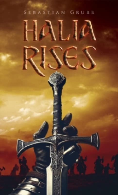 Halia Rises. Paperback. By Sebastian Grubb Books