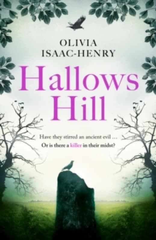Hallows Hill. Hardback. By Olivia IsaacHenry Books