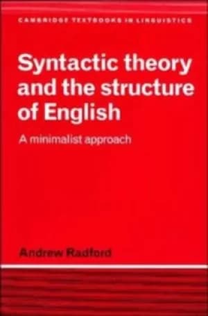 Syntactic theory and the structure of English by Andrew Radford