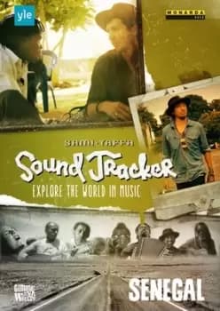 Sound Tracker Explore the World in Music - Senegal - DVD