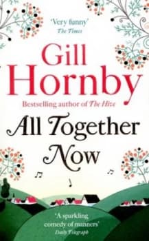 All Together Now by Gill Hornby Paperback