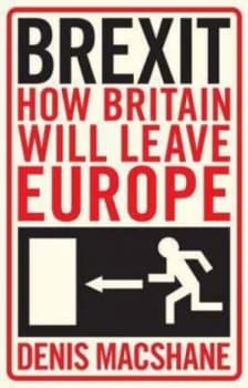 Brexit by Denis Macshane Paperback