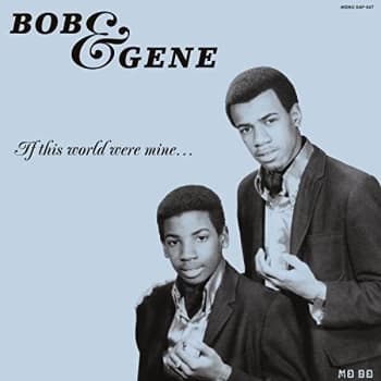 Bob And Gene - If This World Were Mine Vinyl