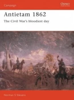 Antietam 1862 by Norman Stevens Book
