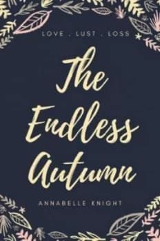 The Endless Autumn by Annabelle Knight Paperback