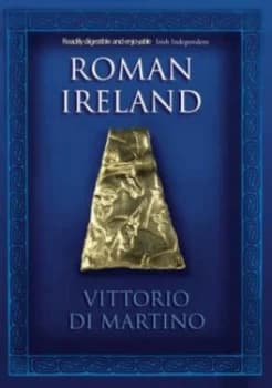 Roman Ireland by Vittorio Di Martino Paperback