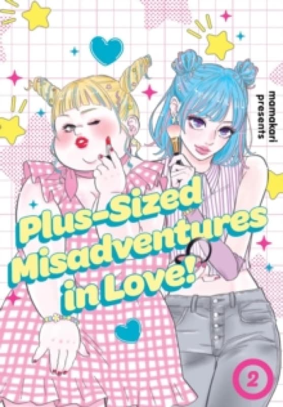 Plus-Sized Misadventures in Love!. Volume 2. Paperback. By Mamakari Books