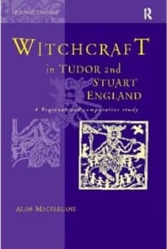 Witchcraft in Tudor and Stuart England by Alan Macfarlane Book