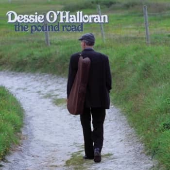 Dessie O'Halloran - The Pound Road CD