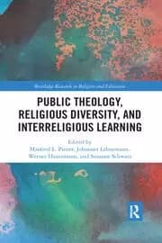 Public Theology Religious Diversity and Interreligious Learning
