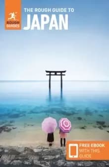 The Rough Guide to Japan (Travel Guide with Free eBook)
