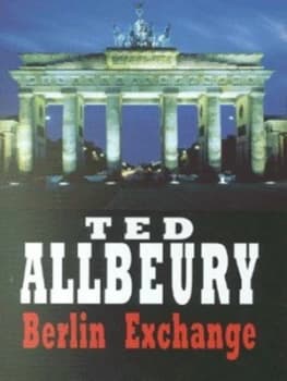 Berlin Exchange by Ted Allbeury Hardback