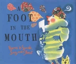 A Foot in the Mouth by Paul B. Janeczko Hardback