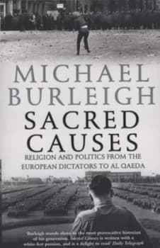 Sacred Causes by Michael Burleigh Book