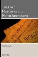 lost history of the ninth amendment