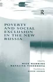 Poverty and Social Exclusion in the New Russia