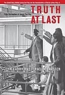 truth at last the untold story behind james earl ray and the assassination