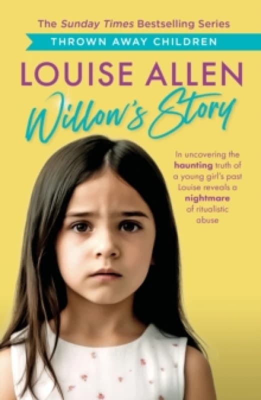 Willow's Story : Thrown Away Children series Paperback / softback