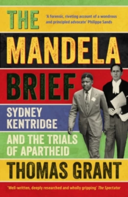 The Mandela Brief : Sydney Kentridge and the Trials of Apartheid Paperback / softback
