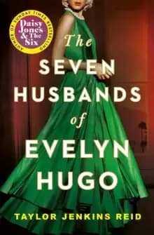 Seven Husbands of Evelyn Hugo : The Sunday Times Bestseller