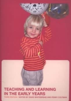 Teaching and Learning in the Early Years by David Whitebread Paperback