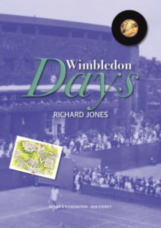Wimbledon Days : An Ordinary Life in an Extraordinary Place Paperback / softback