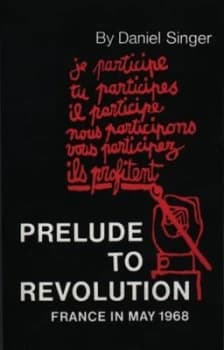 Prelude to Revolution by Daniel Singer Paperback