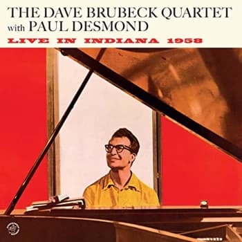 The Dave Brubeck Quartet with Paul Desmond - Live In Indiana 1958 (Feat. Paul Desmond) (+1 Bonus Track) Vinyl