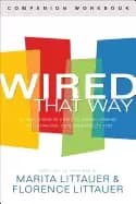 wired that way companion workbook a comprehensive guide to understanding an