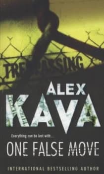 One False Move by Alex Kava Book