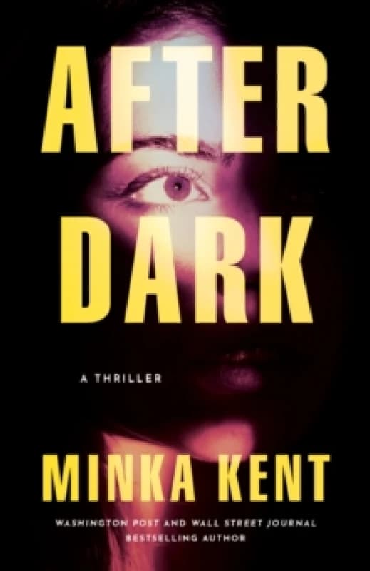 After Dark : A Thriller Paperback / softback