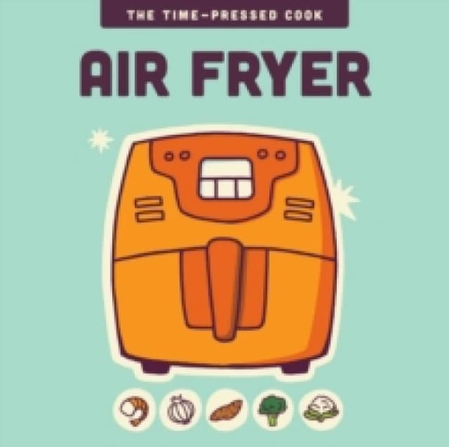 Air Fryer. Hardback. By Harvard Common Press Books