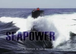 Seapower by John Gresham and Ian Westwell Hardback