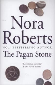The Pagan Stone by Nora Roberts Hardback