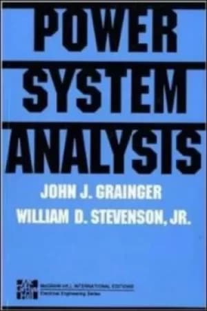 Power system analysis by John J Grainger