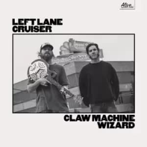 Claw Machine Wizard by Left Lane Cruiser Vinyl Album