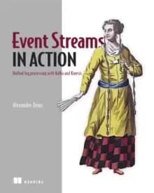 Event Streams in Action : Real-time event systems with Kafka and Kinesis