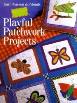Playful patchwork projects by Kari Pearson