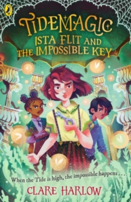 Tidemagic: Ista Flit and the Impossible Key Paperback / softback