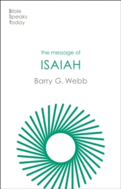 The Message of Isaiah : On Eagle's Wings Paperback / softback
