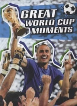 Great World Cup Moments by Michael Hurley Paperback
