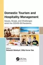 Domestic Tourism and Hospitality Management Issues Scope and Challenges amid the COVID-19 Pandemic
