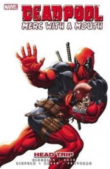 Deadpool Merc with a Mouth Head Trip by Rob Liefeld Paperback