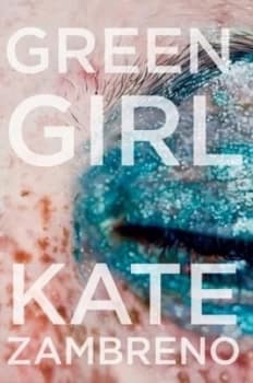 Green Girl by Kate Zambreno Book