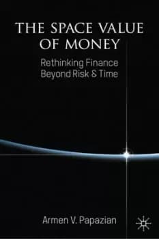 The space value of money - Armen V. Papazian - Hardback - Used