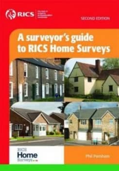 A Surveyors Guide to Rics Home Surveys by Phil Parnham and Larry Russen and Royal Institution of Chartered Surveyors Paperback