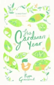 The Gardeners Year by Pippa Greenwood Hardback