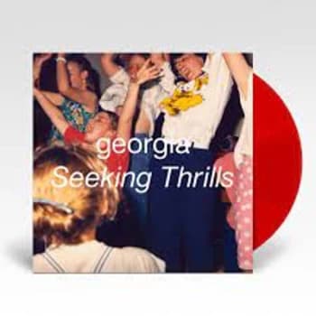 Georgia - Seeking Thrills Limited Edition Red Vinyl